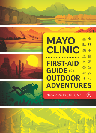 Mayo Clinic First-Aid Guide for Outdoor Adventures