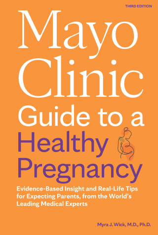 Mayo Clinic Guide to a Healthy Pregnancy, 3rd Edition