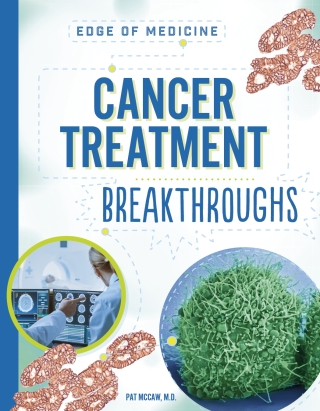 Cancer Treatment Breakthroughs