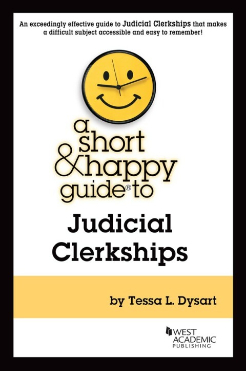 Cover image for book Dysart's A Short & Happy Guide to Judicial Clerkships