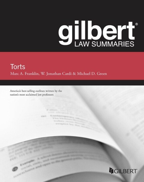 Cover image for book Franklin, Cardi, and Green's Gilbert Law Summary on Torts