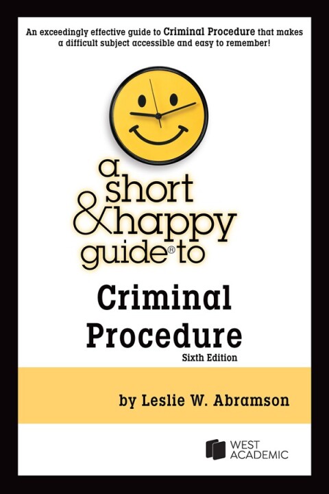 Cover image for book Abramson's A Short & Happy Guide to Criminal Procedure