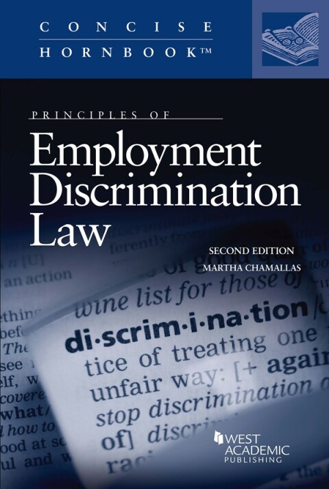 Cover image for book Chamallas's Principles of Employment Discrimination Law