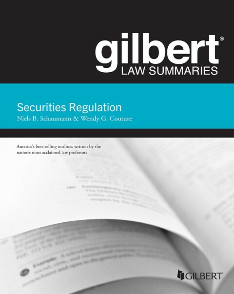 Cover image for book Schaumann and Couture's Gilbert Law Summaries on Securities Regulation