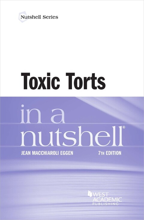 Cover image for book Eggen's Toxic Torts in a Nutshell