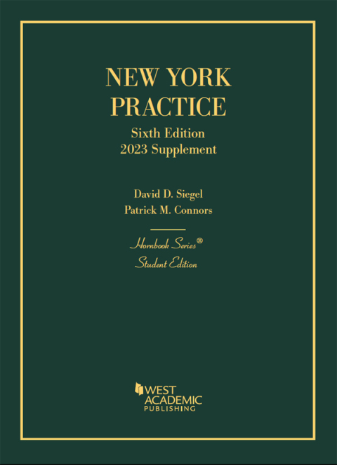 Cover image for book Siegel's New York Practice, Student Edition, 2023 Supplement