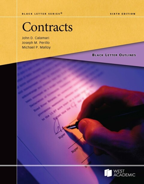 Cover image for book Calamari, Perillo, and Malloy's Black Letter Outline on Contracts