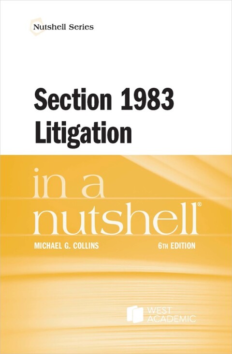 Cover image for book Collins's Section 1983 Litigation in a Nutshell