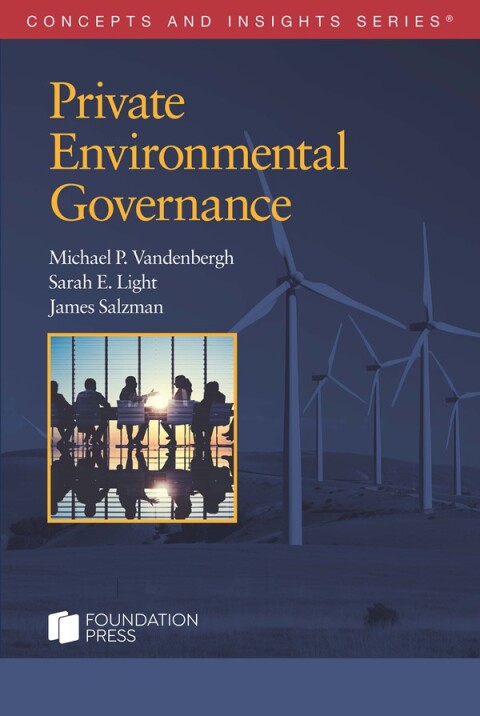 Cover image for book Vandenbergh, Light, and Salzman's Private Environmental Governance