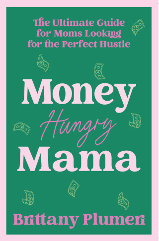 Money Hungry Mama