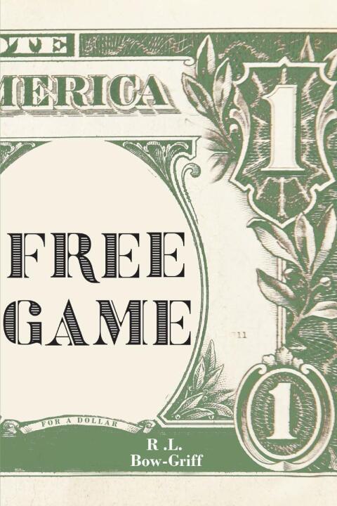 Cover image for book Free Game for a Dollar