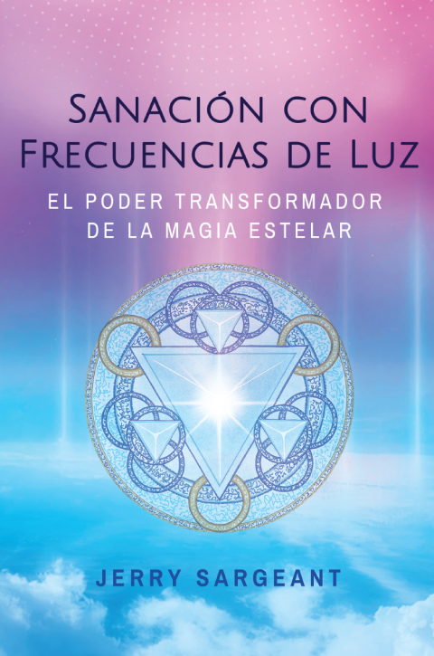 Cover image for book Sanación con frecuencias de luz