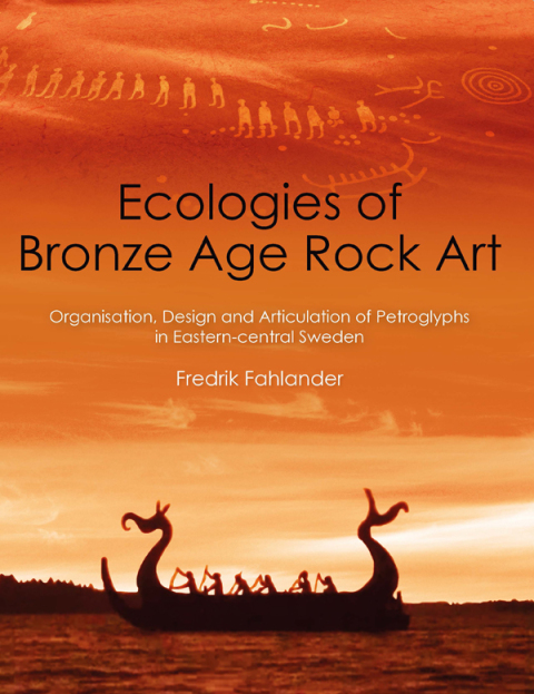 Cover image for book Ecologies of Bronze Age Rock Art