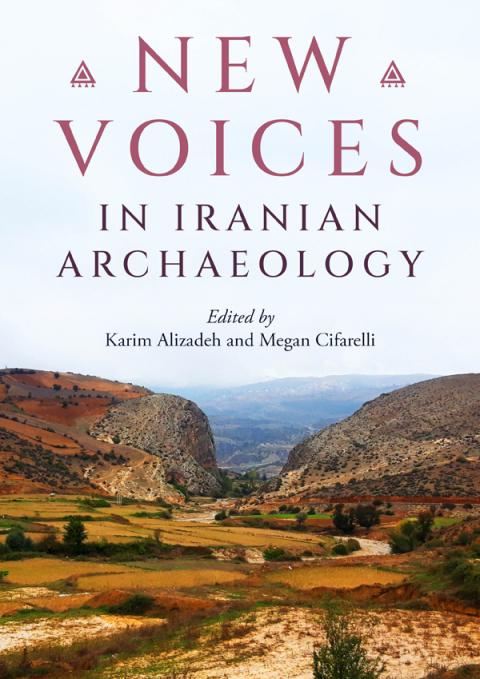 Cover image for book New Voices in Iranian Archaeology