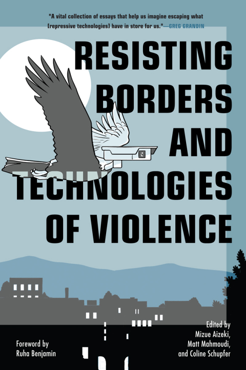 Cover image for book Resisting Borders and Technologies of Violence