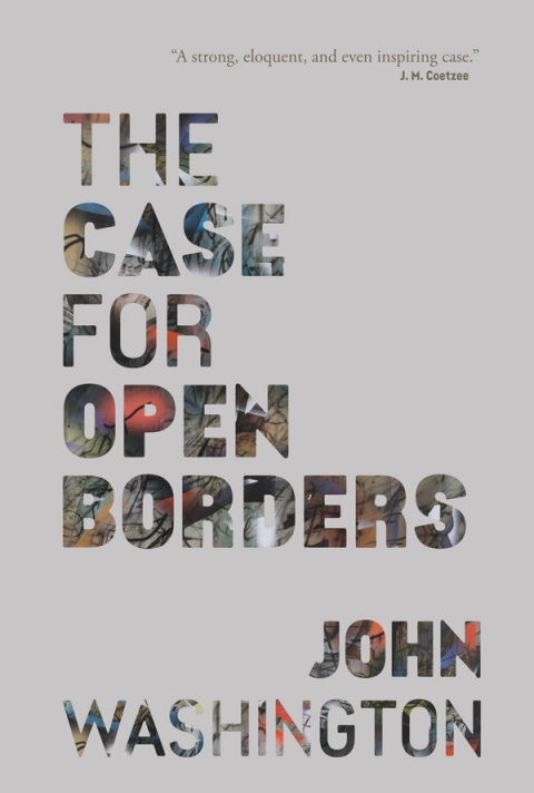 Cover image for book The Case for Open Borders