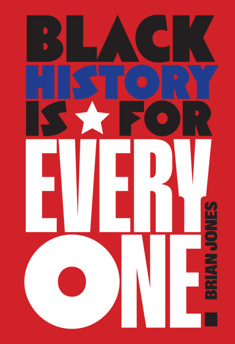 Cover image for book Black History Is for Everyone
