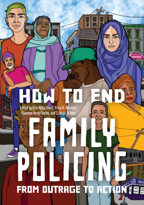 Cover image for book How to End Family Policing