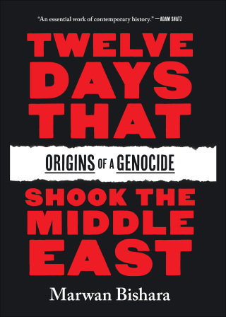 Twelve Days That Shook the Middle East