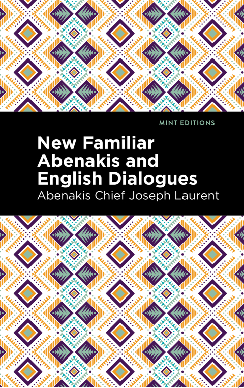Cover image for book New Familiar Abenakis and English Dialogues