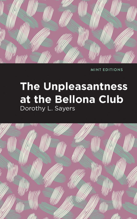 Cover image for book The Unpleasantness at the Bellona Club