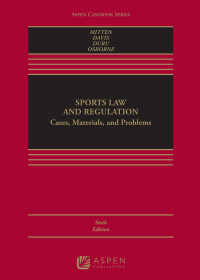 Sports Law and Regulation 6th edition | 9798889060505, 9798889060529 ...