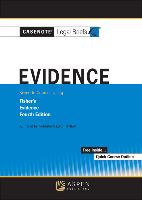 Cover image for book Casenote Legal Briefs for Evidence Keyed to Fisher
