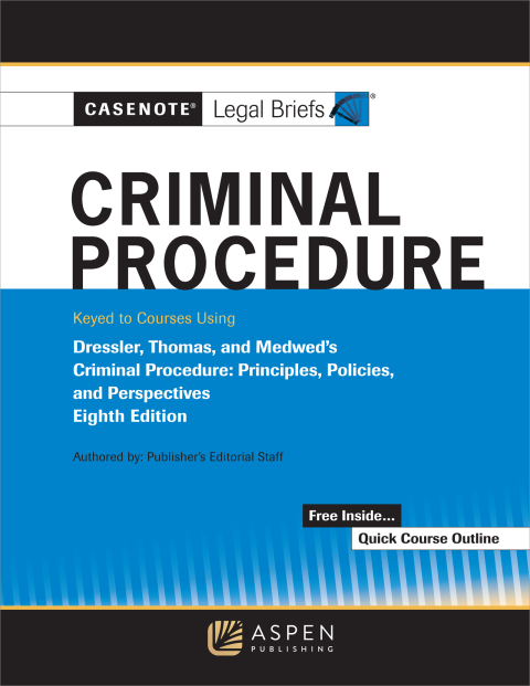 Cover image for book Criminal Procedure, Keyed to Dressler, Thomas, and Medwed
