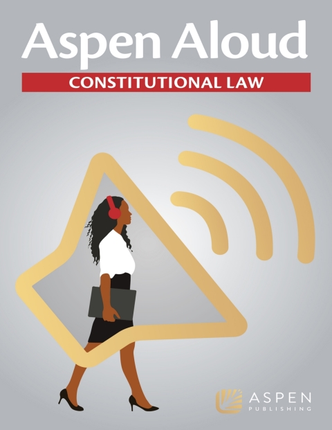 Cover image for book Aspen Aloud: Constitutional Law
