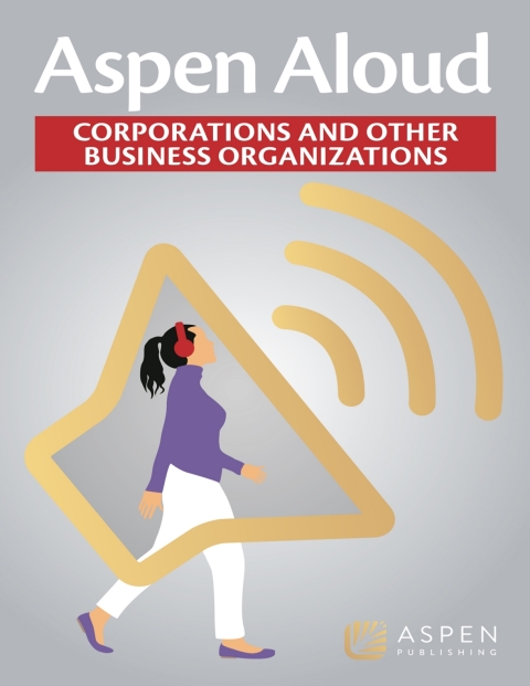 Cover image for book Aspen Aloud: Corporations and Other Business Entities