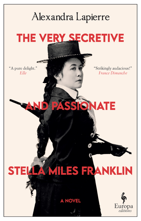 Cover image for book The Very Secretive and Passionate Stella Miles Franklin