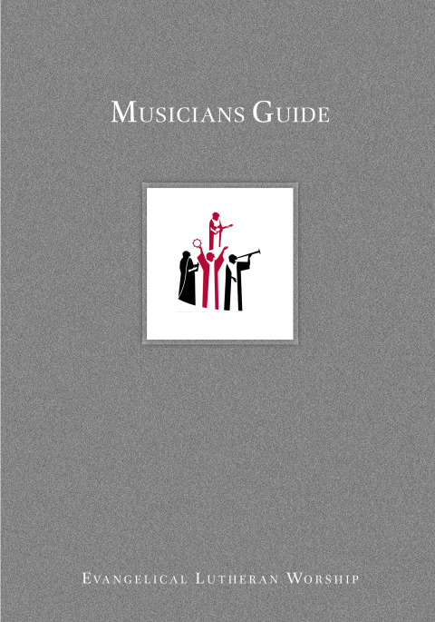 Cover image for book Musicians Guide to Evangelical Lutheran Worship