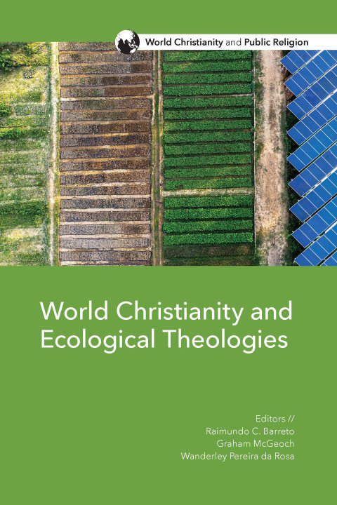 Cover image for book World Christianity and Ecological Theologies