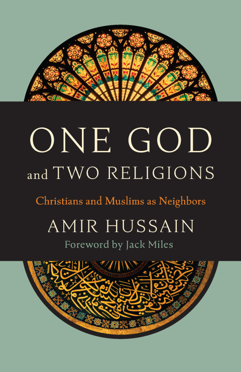 Cover image for book One God and Two Religions: Christians and Muslims as Neighbors