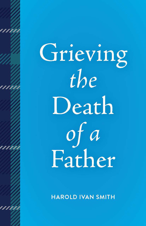 Cover image for book Grieving the Death of a Father