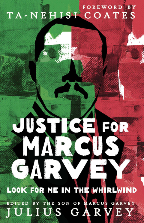 Cover image for book Justice for Marcus Garvey: Look for Me in the Whirlwind