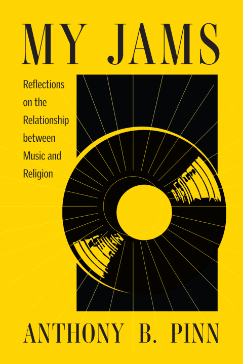 Cover image for book My Jams: Reflections on the Relationship between Music and Religion