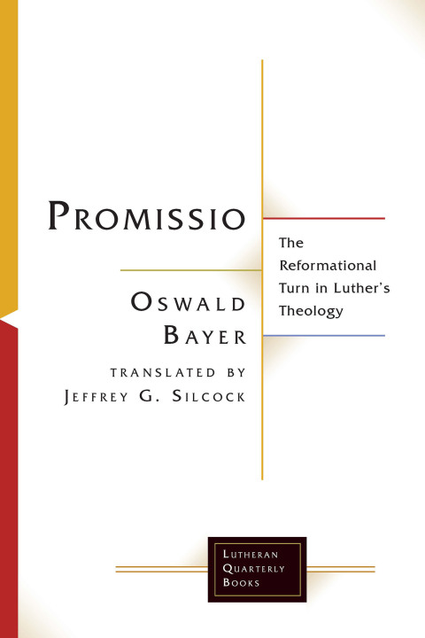 Cover image for book Promissio: The Reformational Turn in Luther’s Theology