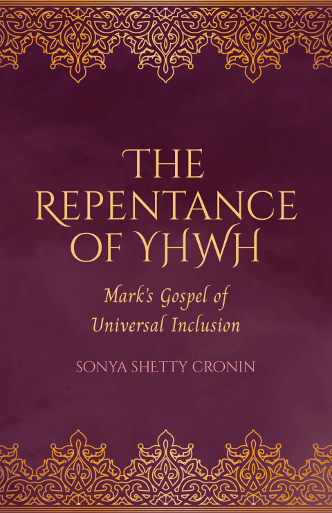 Cover image for book Repentance of YHWH: Mark's Gospel of Universal Inclusion