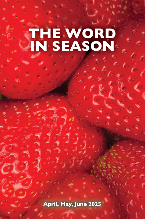 Cover image for book The Word in Season: Apr-Jun 2025