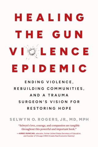 Healing the Gun Violence Epidemic