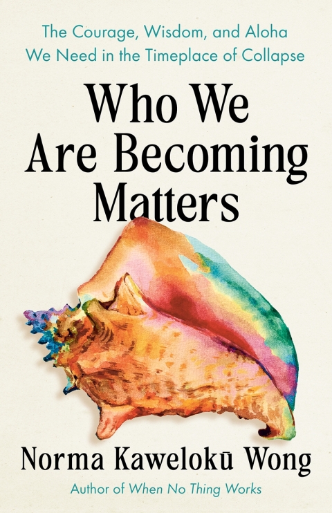 Cover image for book Who We Are Becoming Matters