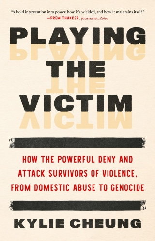 Playing the Victim