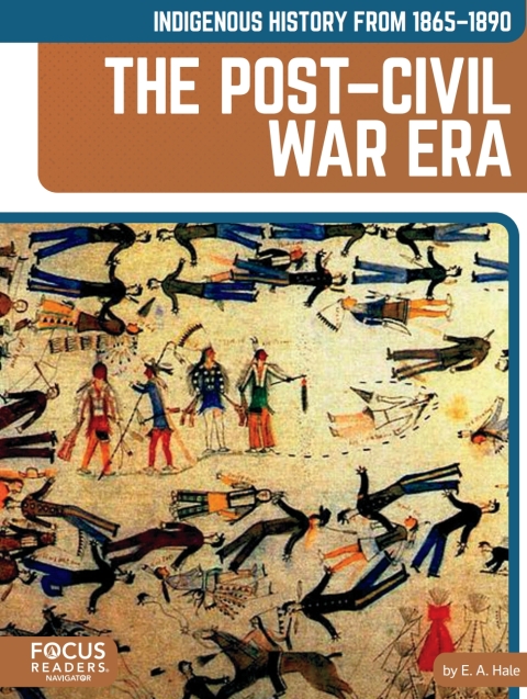 Cover image for book Indigenous History from 1865–1890: The Post–Civil War Era