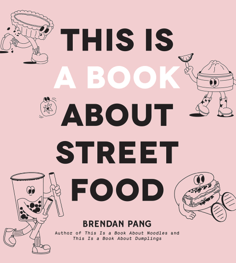 Cover image for book This Is a Book About Street Food