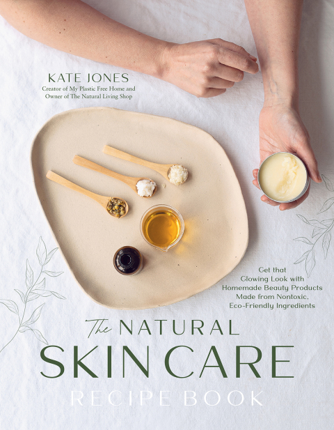 Cover image for book The Natural Skin Care Recipe Book
