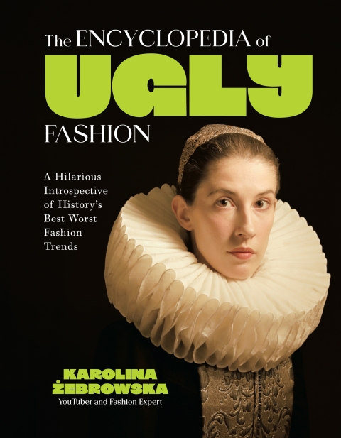 Cover image for book The Encyclopedia of Ugly Fashion