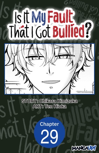 Is It My Fault That I Got Bullied? #029
