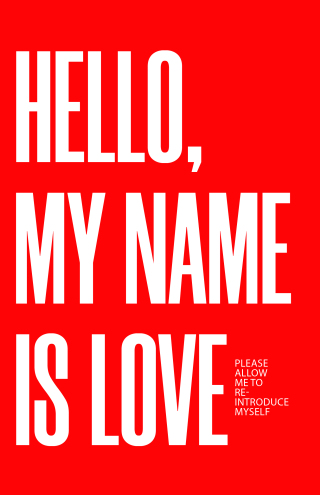 Hello, My Name Is Love