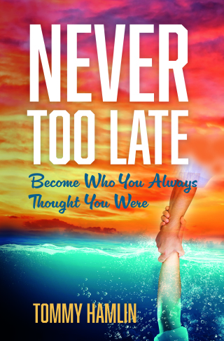 Never Too Late